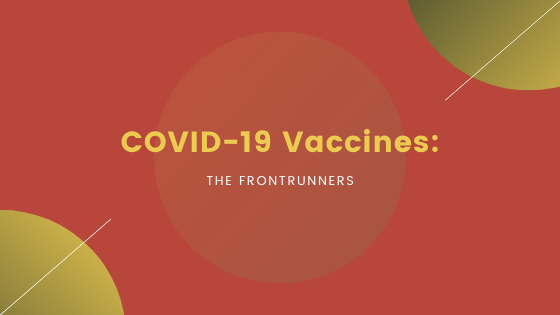 COVID-19 Vaccines: The Frontrunners